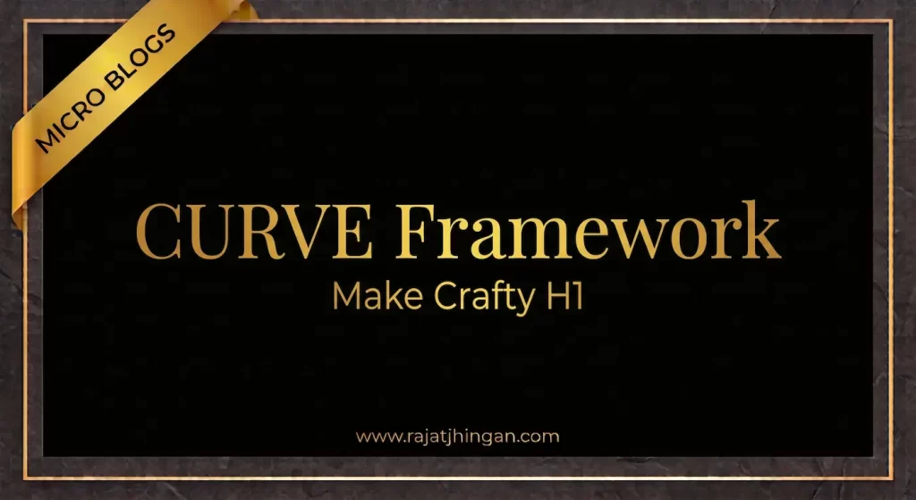 CURVE-Framework-for-headlines-by-rajat-jhingan