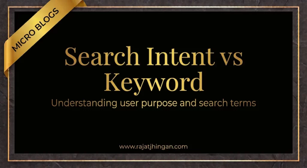 search-intent-vs-keywords-in-seo-by-rajat-jhingan