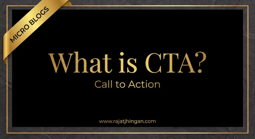 what-is-a-cta-call-to-action-by-rajat-jhingan