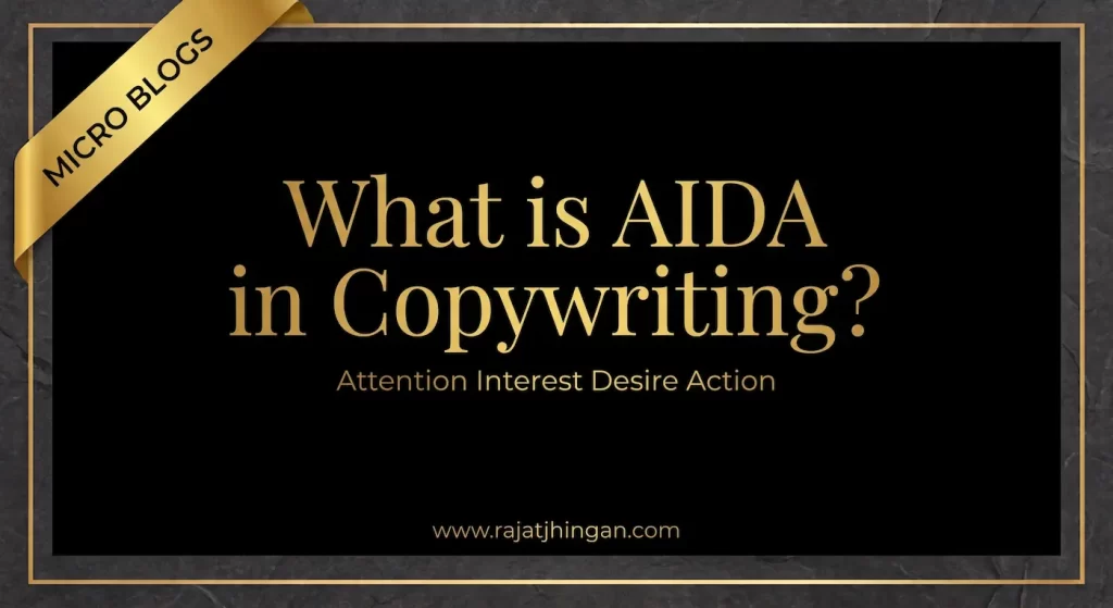 what-is-aida-in-copywriting-by-rajat-jhingan