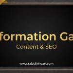 information-gain-content-seo-explained-rajat-jhingan