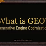 what-is-geo-generative-engine-optimization-explained-by-rajat-jhingan